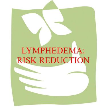 Lymphedema Risk Reduction